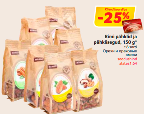 Rimi pähklid ja pähklisegud, 150 g*   -25%