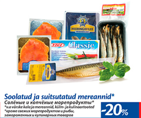 Soolatud ja suitsutatud mereannid*  -20%