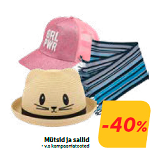 Mütsid ja sallid  -40%

