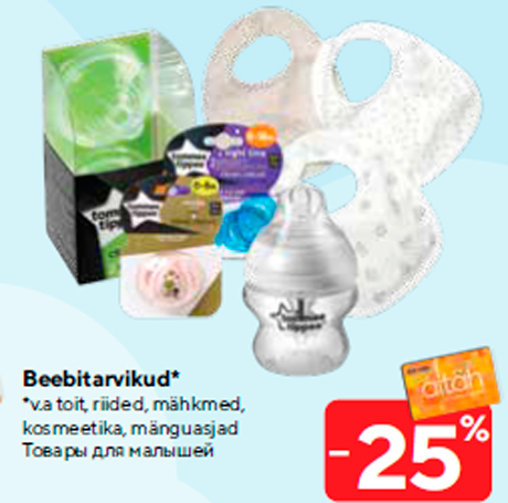 Beebitarvikud* -25%