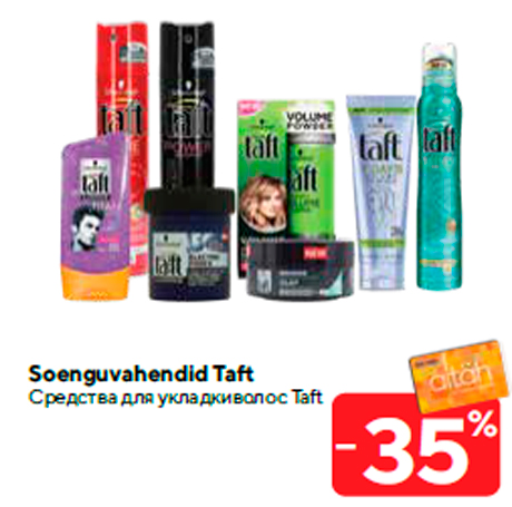 Soenguvahendid Taft -35%