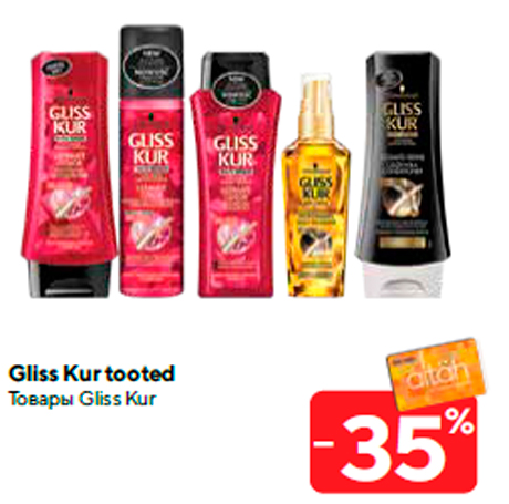 Gliss Kur tooted -35%