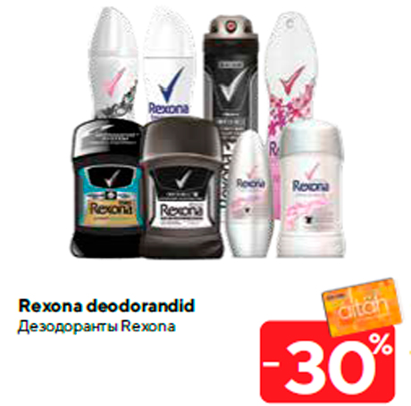 Rexona deodorandid -30%