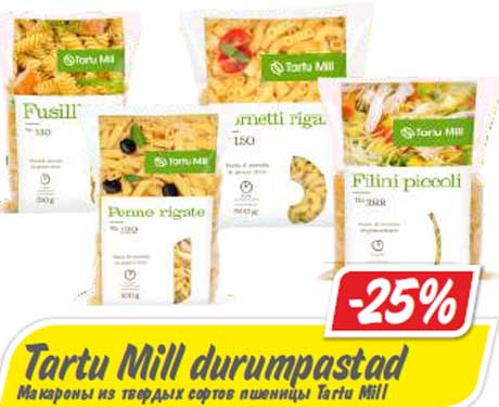 Tartu Mill durumpastad -25%