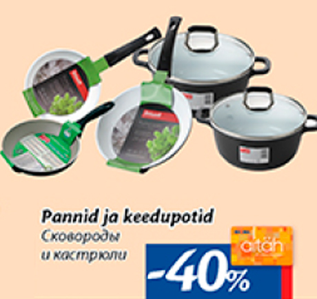 Pannid ja keedupotid  -40%