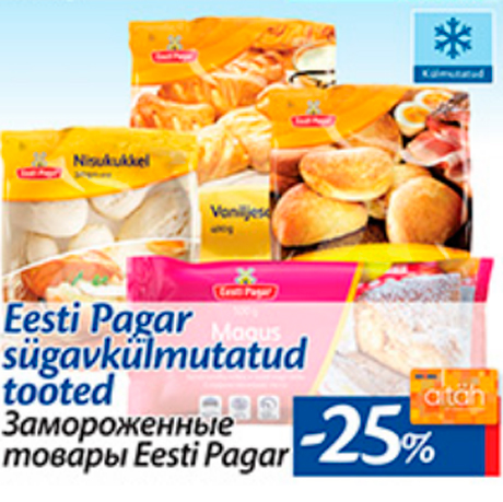 Eesti Pagar sügavkülmutatud tooted  -25%