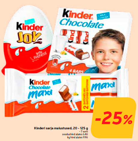 Kinderi sarja maiustused, 20 - 125 g  -25%
