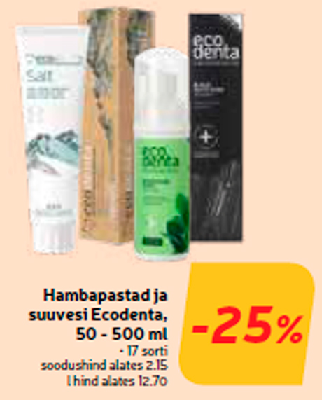 Hambapastad ja suuvesi Ecodenta, 50 - 500 ml  -25%
