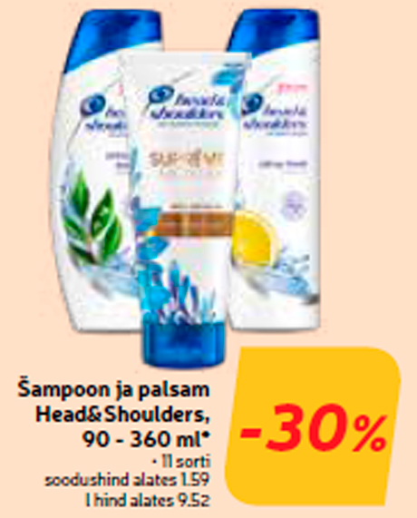 Šampoon ja palsam Head&Shoulders, 90 - 360 ml*  -30%
