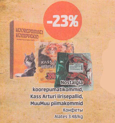 Nostalgia koorepumatikommid, Kass Arturi iirisepallid, MuuMuu piimakommid  -23%