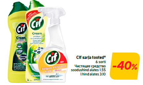 Cif sarja tooted*  -40%