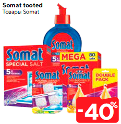 Somat tooted  -40%