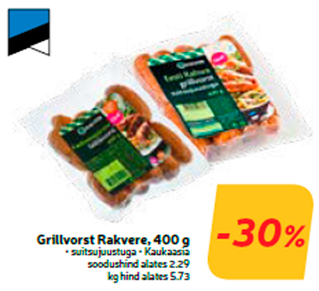 Grillvorst Rakvere, 400 g  -30%
