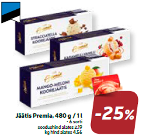 Jäätis Premia, 480 g / 1 l  -25%
