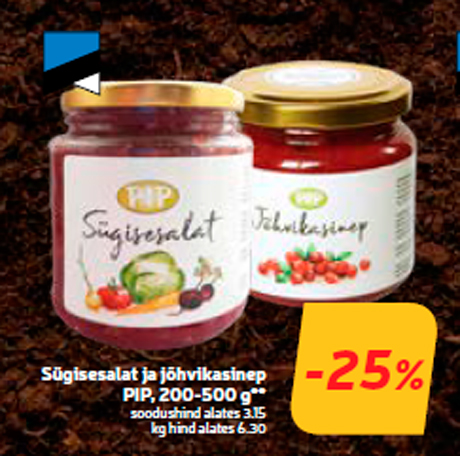 Sügisesalat ja jõhvikasinep PIP, 200-500 g**  -25%