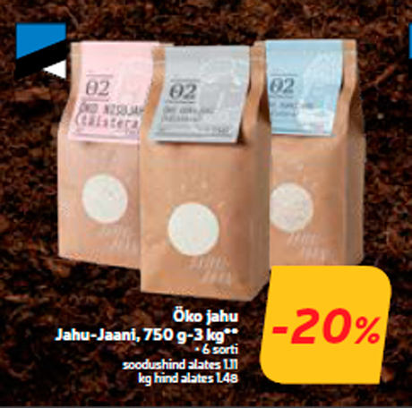 Öko jahu Jahu-Jaani, 750 g-3 kg**  -20%
