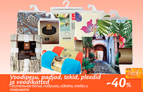 Voodipesu, padjad, tekid, Pleedid ja voodikatted   -40%