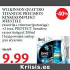 Allahindlus - WILKINSON QUATTRO TITANIUM PRECISION KINKEKOMPLEKT
MEESTELE raseerija+ trimmer(patareiga)+2 tera, PROTECT Sensitive raseerimisgeel 200ml 