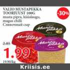 Allahindlus - VALIO MUSTAPEKKA TOORJUUST 100G musta pipra, küüslaugu,magus chilli 