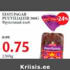 Allahindlus - EESTI PAGAR PUUVILJALEIB 300G