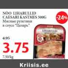 Allahindlus - NÕO LIHARULLID CAESARI KASTMES 500G