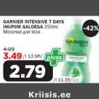 Allahindlus - GARNIER INTENSIVE 7 DAYS
IHUPIIM AALOEGA 250ml