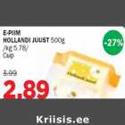 E-PIIM HOLLANDI JUUST 500g