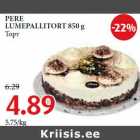 Allahindlus - PERE
LUMEPALLITORT 850 g