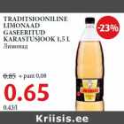 Allahindlus - TRADITSIOONILINE
LIMONAAD
GASEERITUD
KARASTUSJOOK 1,5 L