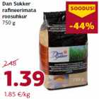 Allahindlus - Dan Sukker
rafineerimata
roosuhkur
750 g