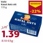 Allahindlus - Valio
Kaval Ants või
170 g