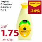 Allahindlus - Tarplan
Provansaal
majonees
900 g