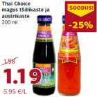 Thai Choice
magus tšillikaste ja
austrikaste
200 ml