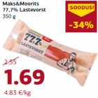 Maks&Moorits
77,7% Lastevorst
350 g