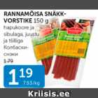 RANNAMÕISA SNÄKKVORSTIKE 150 G