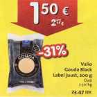 Allahindlus - Valio Gouda Black Label juust