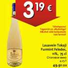 Allahindlus - Lauavein Toraji Furmint Feledes