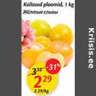 Allahindlus - Kollased ploomid, 1 kg