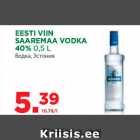 EESTI VIIN
SAAREMAA VODKA