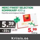 Allahindlus - MERCI FINEST SELECTION
KOMMIKARP 400 g