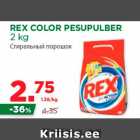 Allahindlus - REX COLOR PESUPULBER
2 kg