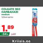 Allahindlus - COLGATE 360
HAMBAHARI