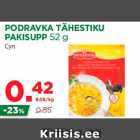 Allahindlus - PODRAVKA TÄHESTIKU
PAKISUPP 52 g