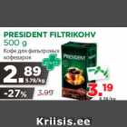 PRESIDENT FILTRIKOHV
500 g