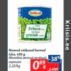 Allahindlus - Noored väikesed herned
Iska, 400 g
