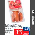 Allahindlus - Sealihasardell Priske,
Maks & Moorits, 500 g
