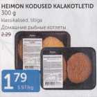 HEIMON KODUSED KALAKOTLETID 300 G