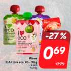 Püree
ICA i love eco, 85 - 90 g