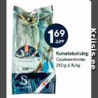 Allahindlus - Kuivatatud särg;

250 g