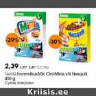 Allahindlus - Nestlé hommikusöök Cini-Minis või Nesquik
450 g